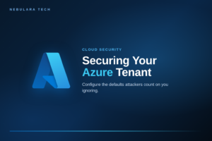 Microsoft Azure logo on a dark blue background with the headline Securing Your Azure Tenant